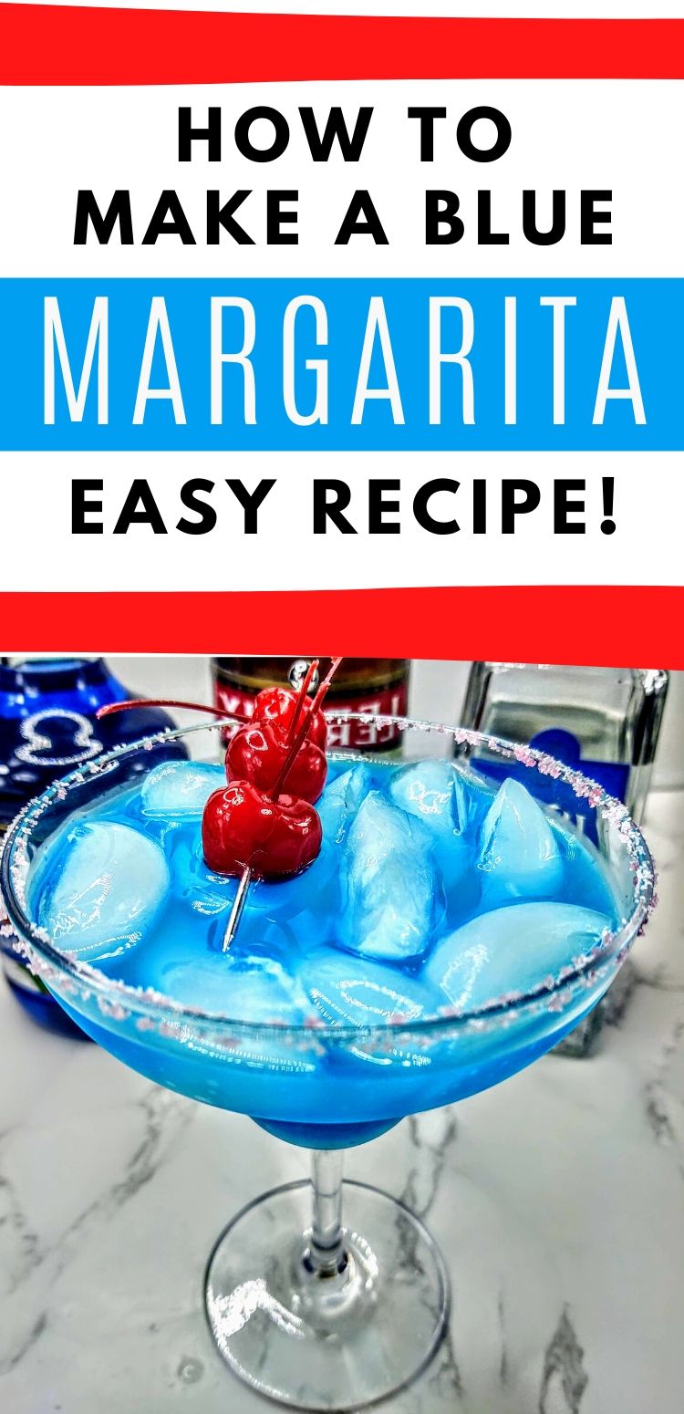 pinterest image of blue margarita. text reads "how to make a blue margarita. easy recipe!"